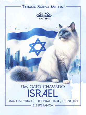 Um Gato Chamado Israel. 