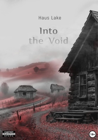 Haus Lake. Into the Void