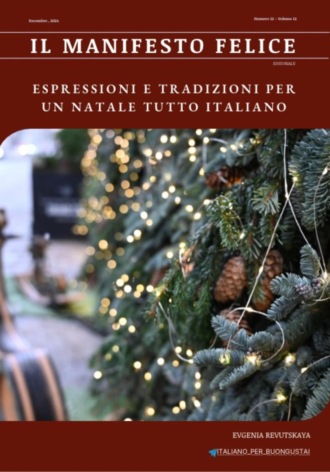 Il Manifesto Felice, dicembre 2024. 