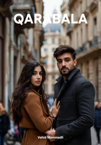 Vahid Məmmədli. Qarabala