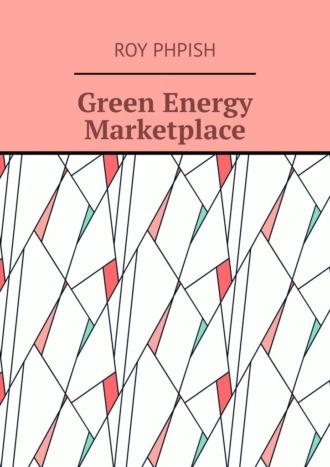 Roy Phpish. Green Energy Marketplace