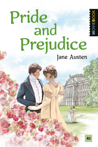 Pride and Prejudice / Гордость и предубеждение. 