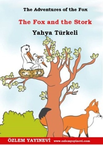 Yahya Türkeli. The Adventures of the Fox