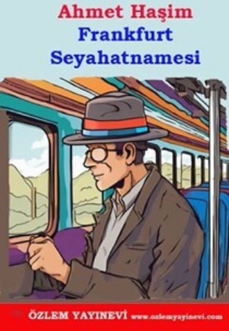 Frankfurt Seyahatnamesi. 