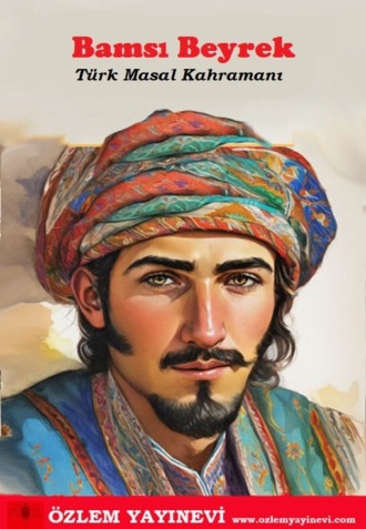 Bamsi Beyrek. 