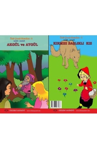Akgül ve Aygül & Kırmızı Başlıklı Kız. 