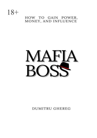Dumitru Ghereg. Mafia boss. How to gain power, money and influence
