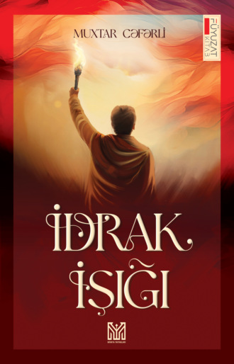 Muxtar Cəfərli. İdrak işığı