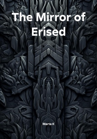 The Mirror of Erised. Marta K
