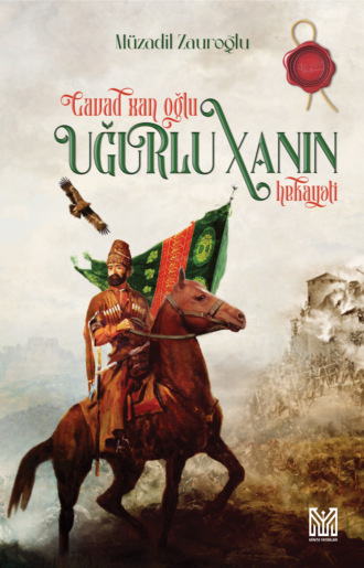 Müzadil Zauroğlu. Uğurlu Xan