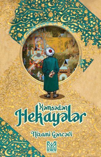 Nizami Gəncəvi. Xəmsədən hekayələr