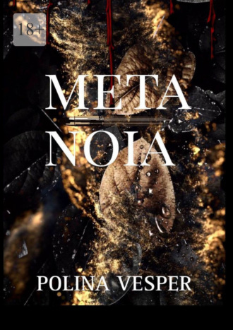 Polina Vesper. Metanoia