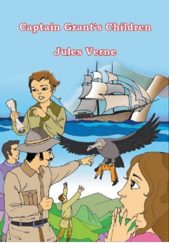 Jules Verne. Captain Grant's Children