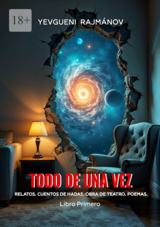 Yevgueni Rajmánov. Todo De Una Vez