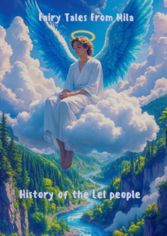 Fairy Tales From Mila. History of the Lel people