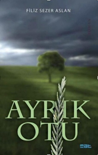 Ayrık otu. 