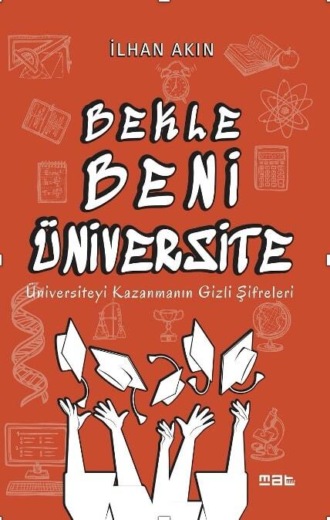 Akın İlhan. Bekle beni üniversite