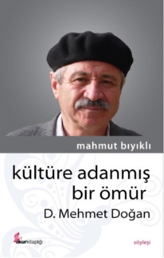 Kültüre adanmış bir ömür. 