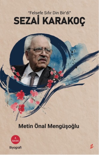 Felsefe sıfır din bir'di sezai karakoç. 