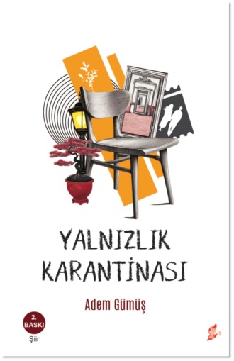 Yalnızlık karantinası. 