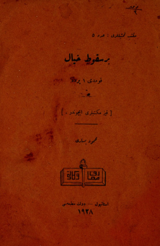 Mahmut Yesari. Bir sukut-u-hayal. Komedi