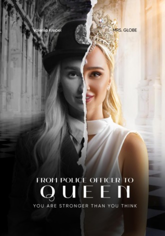 Valeriia Krepel. From Police Officer to Queen