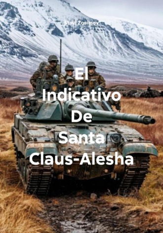 Stavl Zosimov. El Indicativo De Santa Claus-Alesha