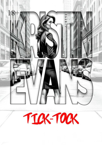 Kristin Evans. Tick-Tock