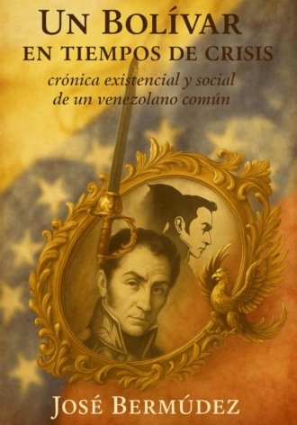 Jose Bermudez. Un Bolívar en tiempos de crisis