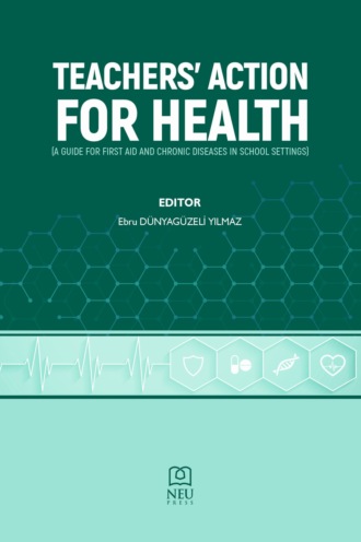 «TEACHERS' ACTION FOR HEALTH (A GUIDE FOR FIRST AID AND CHRONIC DISEASES IN SCHOOL SETTINGS)». 