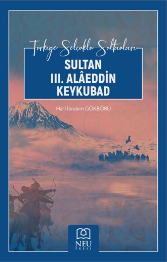 SULTAN III. ALÂEDDİN KEYKUBAD. 