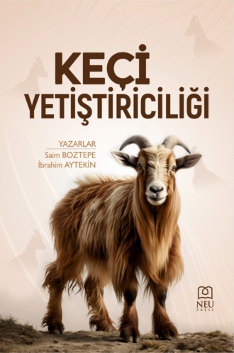BOZTEPE Saim. KEÇİ YETİŞTİRİCİLİĞİ