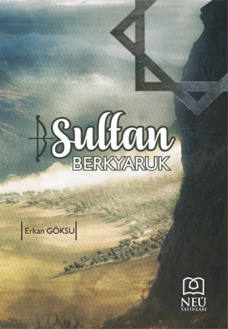 GÖKSU Erkan. SULTAN BERKYARUK