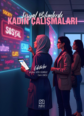 SOSYAL BİLİMLERDE KADIN ÇALIŞMALARI. 