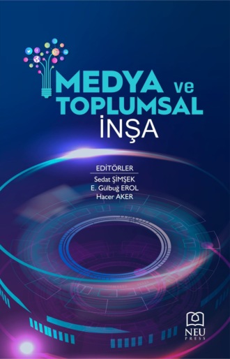 MEDYA VE TOPLUMSAL İNŞA. 