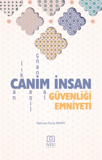 CANİM İNSAN GÜVENLİĞİ EMNİYETİ. 