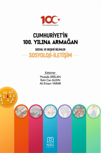 CUMHURİYETİN 100. YILINA ARMAĞAN SOSYAL VE BEŞERİ BİLİMLER: SOSYOLOJİ İLETİŞİM. 