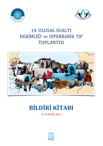 14. ULUSAL SU ALTI HEKİMLİĞİ VE HİPERBARİK TIP TOPLANTISI. авторов HBR Коллектив