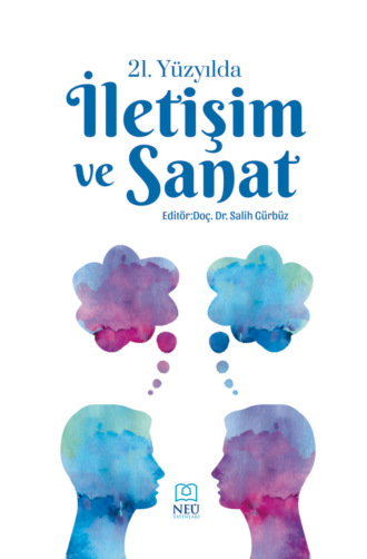 21. YÜZYILDA İLETİŞİM VE SANAT. авторов HBR Коллектив