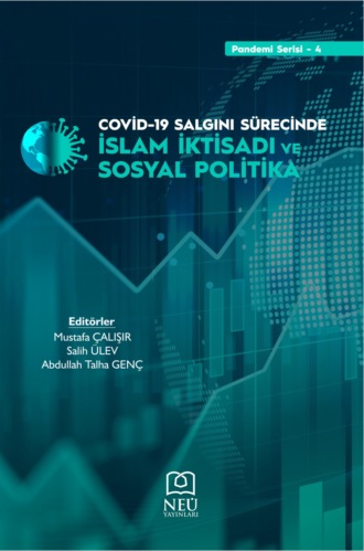 COVID - 19 SALGINI SÜRECİNDE İSLAM İKTİSADİ VE SOSYAL POLİTİKA. авторов HBR Коллектив