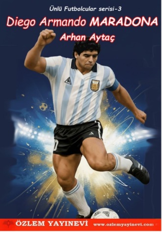 Diego Armando Maradona. 