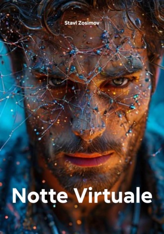 Notte Virtuale. Stavl Zosimov