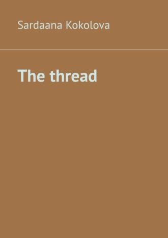 Sardaana Kokolova. The thread