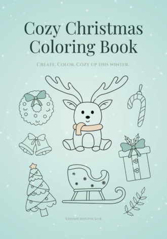 krismicrostocker. Cozy Christmas Coloring Book