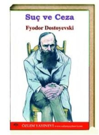 Fyodor Dostoyevski. Suç ve Ceza