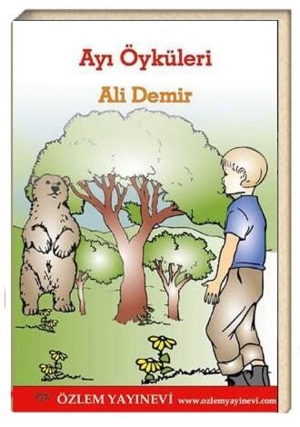 Ali Demir. Ayı Öyküleri
