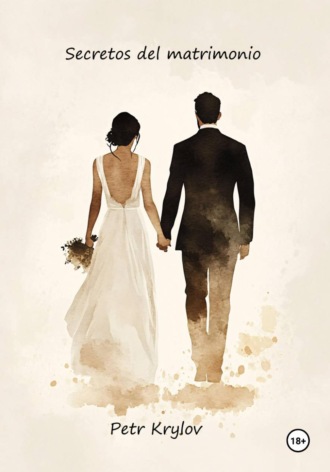 Petr Krylov. Secretos del matrimonio