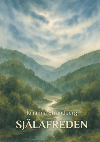 Julianna Strandberg. Själafreden. Diktsamling och essäer