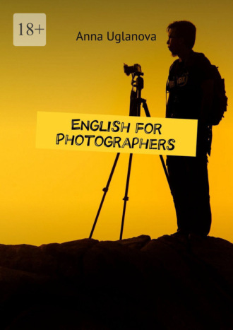 Anna Uglanova. English for Photographers