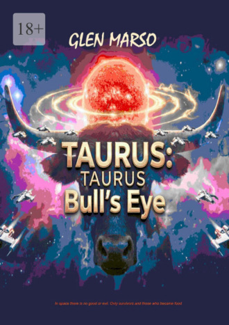 Glen Marso. Taurus: Taurus Bull`s Eye